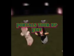 Portals tour rp edit