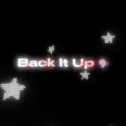 BACK IT UP 🗣️ (TREND)