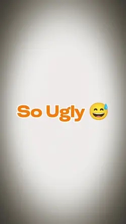 So Ugly