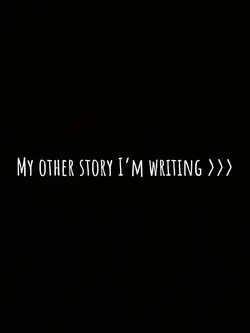 My other story