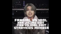Fan Vs Idol edit 🫢