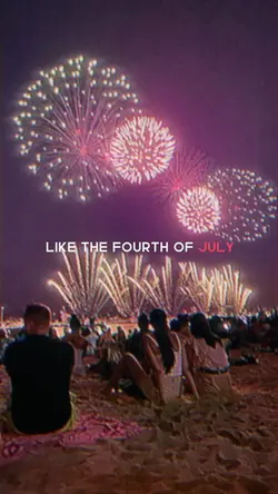 4th of july lyrics 🎆