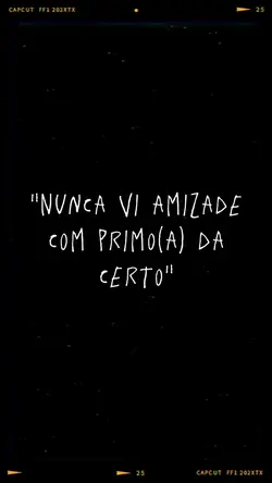 amizade com primo