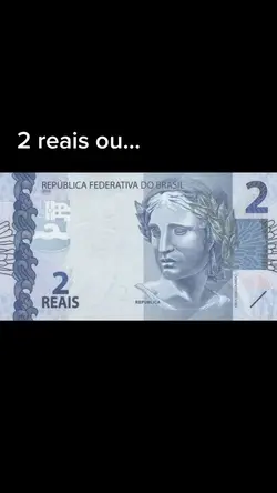 2 reais ou… 🤪