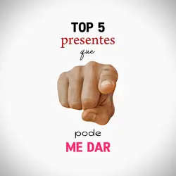 Top 5 presentes