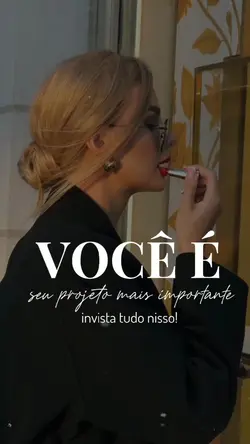 Invista em você