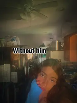 Without him🤍
