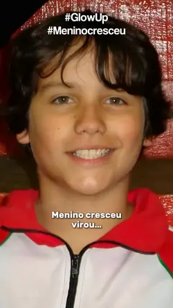 Menino cresceu…