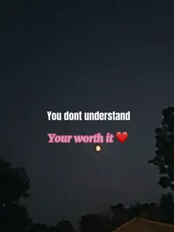Your worth it❤️