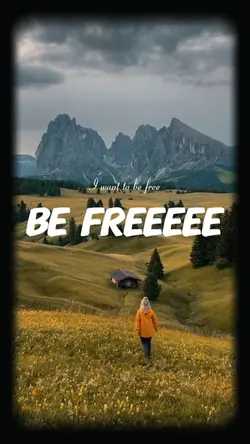 BE FREEEEE