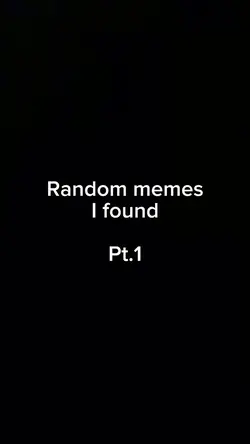 Memes I found pt 1
