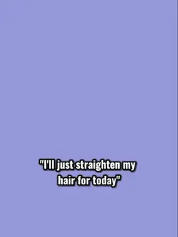 Straighten hair