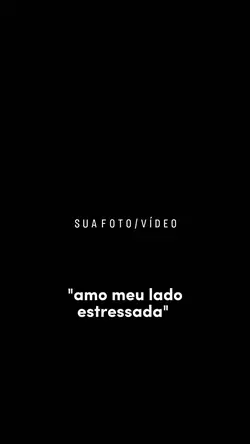 Meu lado estressada