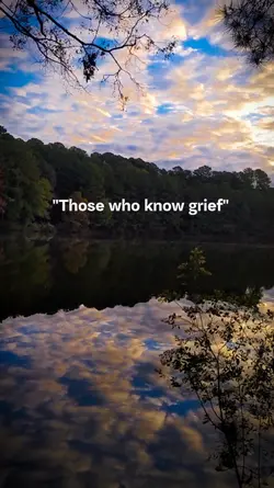 Those who know grief