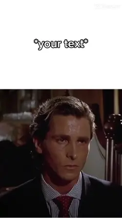 Patrick Bateman meme