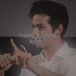 HAPPY B-DAY DYLAN 💗