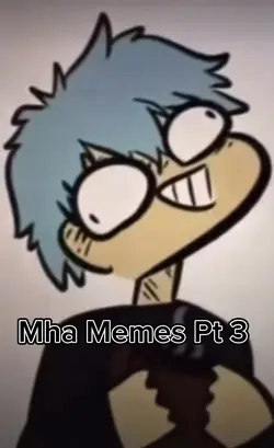 Mha Memes Pt 3