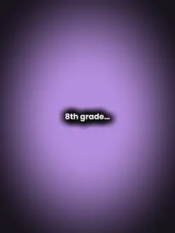 8th grade…