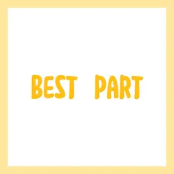 Best part 💖