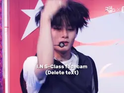 I.N S-Class facecam