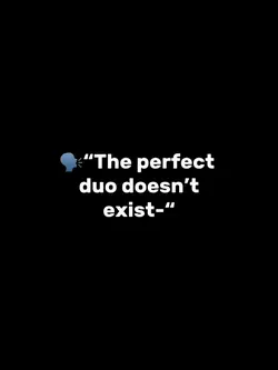 The perfect duo