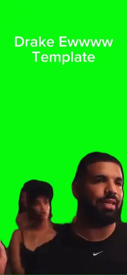 Drake Ewwww