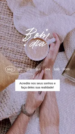 Bom Dia | Segunda