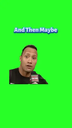 And Then Maybe