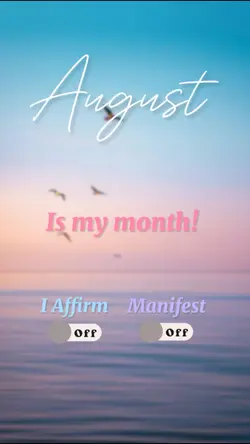 August is my month 