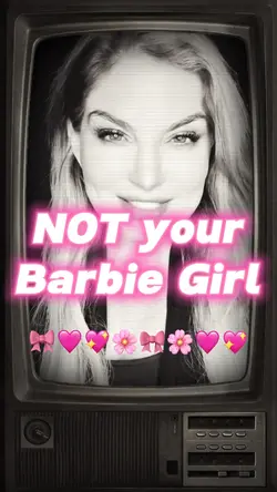 Not your Barbie Girl