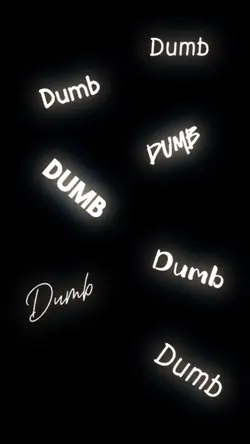 everyone is dumb