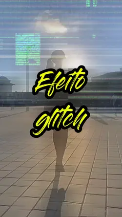 Efeito vídeo- glitch