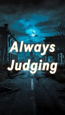Always judging 