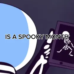 SPOOKY MONTH AAAAAA