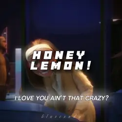 HONEY LEMON?