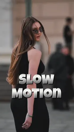 Slowmo trend