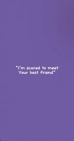 Scared to meet her?
