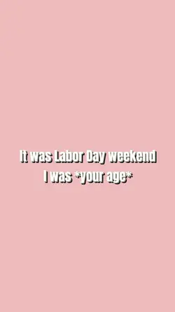 Labor Day weekend!