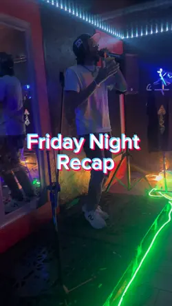Friday night reca