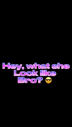 What She Look Like?