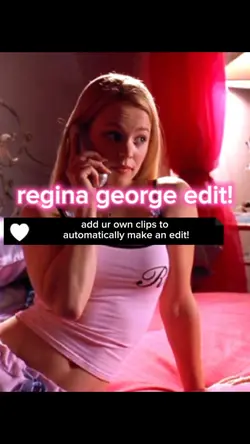 regina george edit