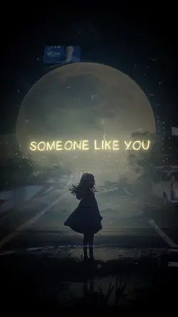 Someone like you 