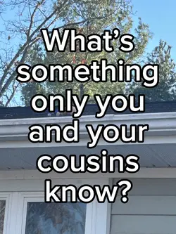 My cousins know😉