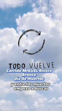Corrido MIGUEL RIVER