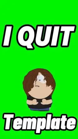 I Quit 