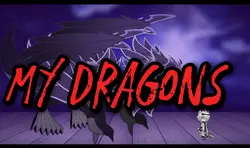 My dragons 