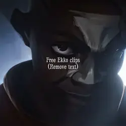 Ekko clips upscale