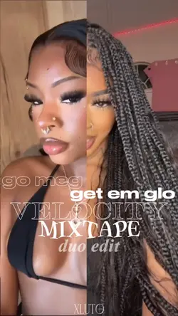 MEG & GLO DUO EDIT