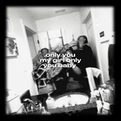 Only you my girl