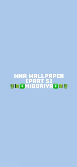 MHA Wallpape
